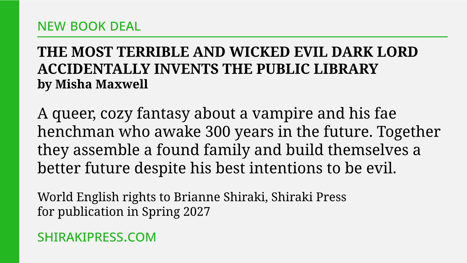 Announcing THE MOST TERRIBLE AND WICKED EVIL DARK LORD ACCIDENTALLY INVENTS THE PUBLIC LIBRARY by Misha Maxwell