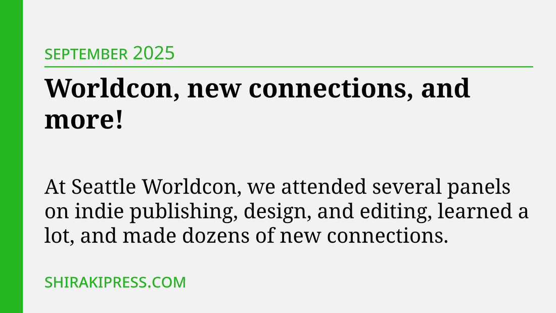 Worldcon, new connections, and more!