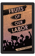 Fruits of Our Labor