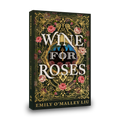 Wine for Roses